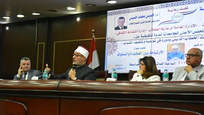 بحضور مفتي الجمهورية.. تنظيم ندوة الارتباط بين العقد والسلوك بجامعة السادات