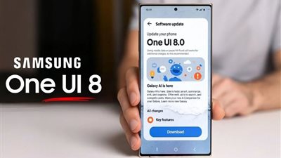 تحديث سامسونج One UI 8 هو الأخير لهاتفك.. إليك القائمة الكاملة