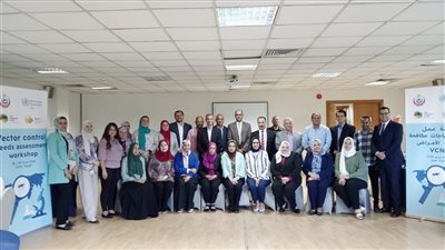 ورشة وطنية لتقييم جاهزية مصر في مكافحة نواقل الأمراض وتعزيز الصحة الوقائية