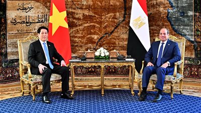 الرئيس السيسي يستقبل رئيس فيتنام بالاتحادية لبحث الشراكة بين البلدين