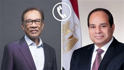 السيسي يتلقى اتصالا من رئيس وزراء ماليزيا دعما لجهود مصر في غزة