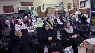 الأوقاف تنفّذ ندوة بدار المسنين بدمنهور بالتعاون مع قصر ثقافة البحيرة