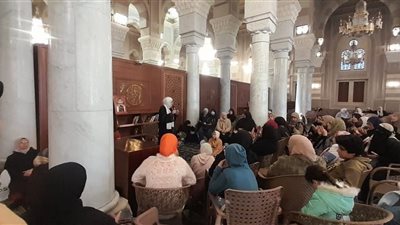 واعظات الأوقاف يقدمن دروسًا فقهية وتربوية في القاهرة والأقصر والبحيرة