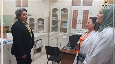 مدير التأمين الصحي ببني سويف يتفقد عيادة الفشن ويوجه برفع كفاءة الأداء