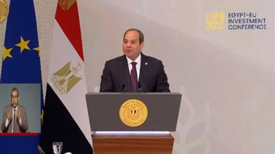 نص كلمة الرئيس السيسي في مؤتمر الاستثمار المصري الأوروبي